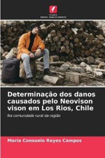 Determinação dos danos causados pelo Neovison vison em Los Rios, Chile