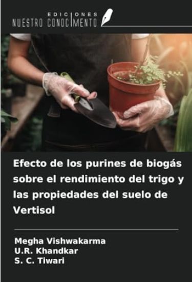 Efecto de los purines de biogás sobre el rendimiento del trigo y las propiedades del suelo de Vertisol