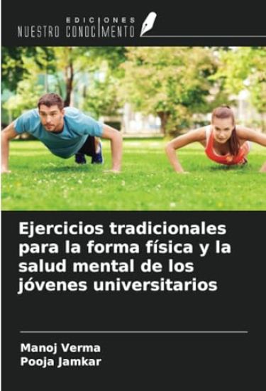 Ejercicios tradicionales para la forma física y la salud mental de los jóvenes universitarios