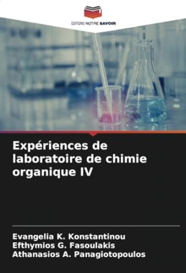 Expériences de laboratoire de chimie organique IV