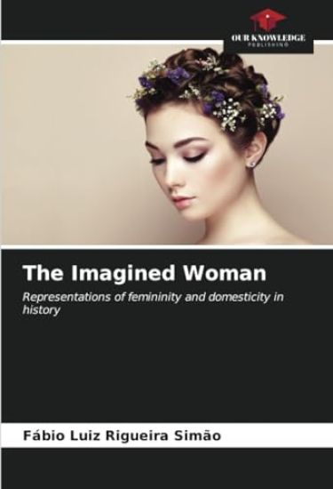 The Imagined Woman