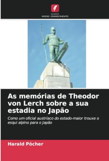As memórias de Theodor von Lerch sobre a sua estadia no Japão