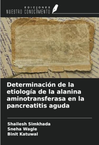 Determinación de la etiología de la alanina aminotransferasa en la pancreatitis aguda