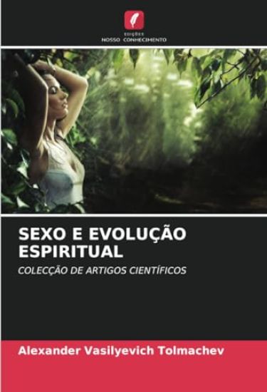 Sexo E Evolução Espiritual