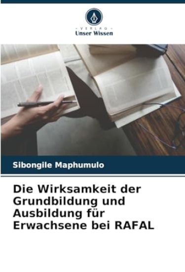 Die Wirksamkeit der Grundbildung und Ausbildung für Erwachsene bei RAFAL