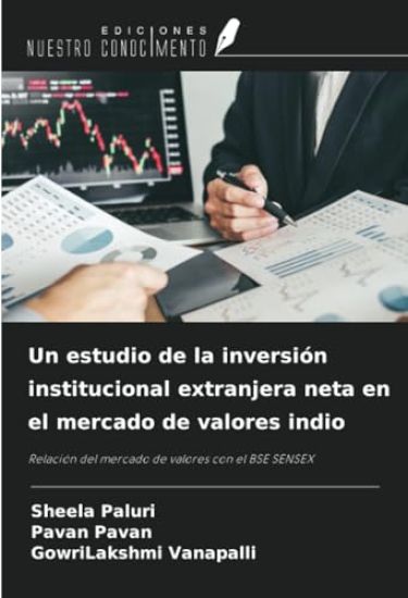 Un estudio de la inversión institucional extranjera neta en el mercado de valores indio