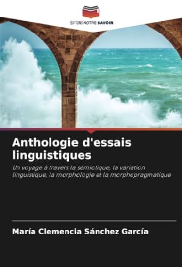 Anthologie d'essais linguistiques