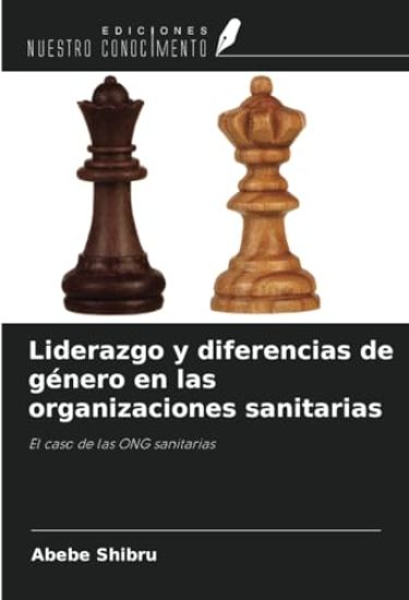 Liderazgo y diferencias de género en las organizaciones sanitarias