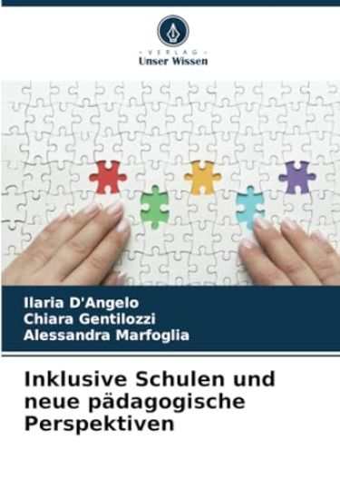 Inklusive Schulen und neue pädagogische Perspektiven