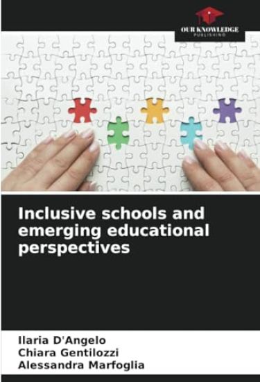 Inclusive schools and emerging educational perspectives