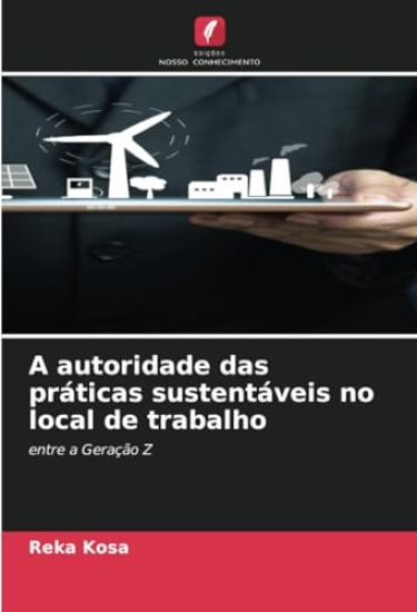 A autoridade das práticas sustentáveis no local de trabalho