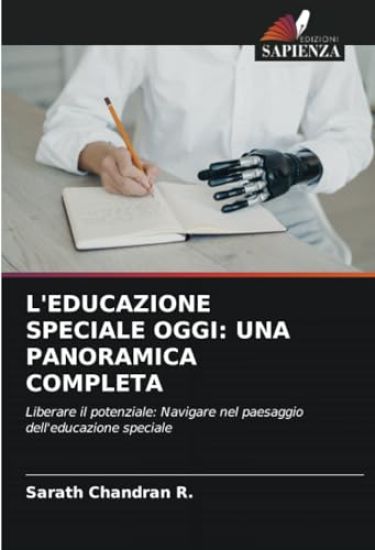 L'EDUCAZIONE SPECIALE OGGI: UNA PANORAMICA COMPLETA
