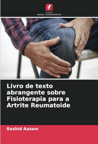 Livro de texto abrangente sobre Fisioterapia para a Artrite Reumatoide