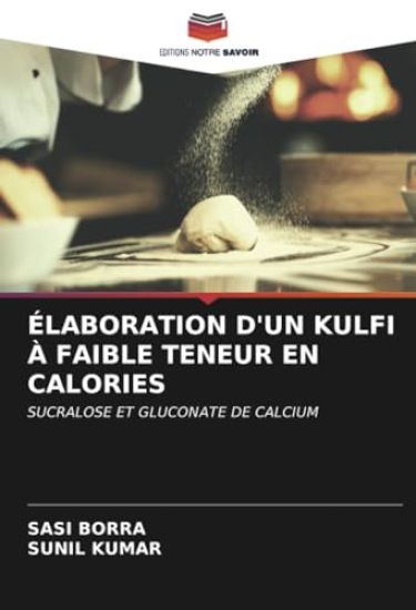ÉLABORATION D'UN KULFI À FAIBLE TENEUR EN CALORIES