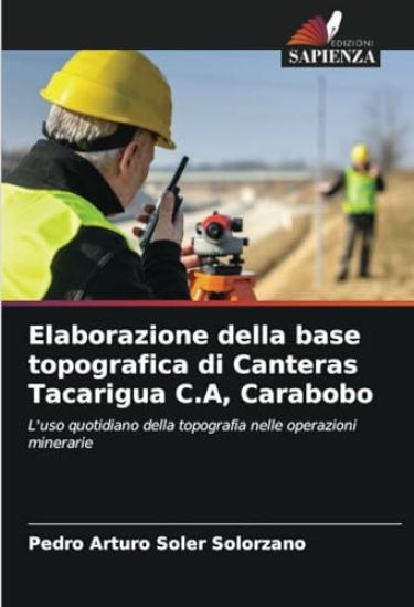 Elaborazione della base topografica di Canteras Tacarigua C.A, Carabobo