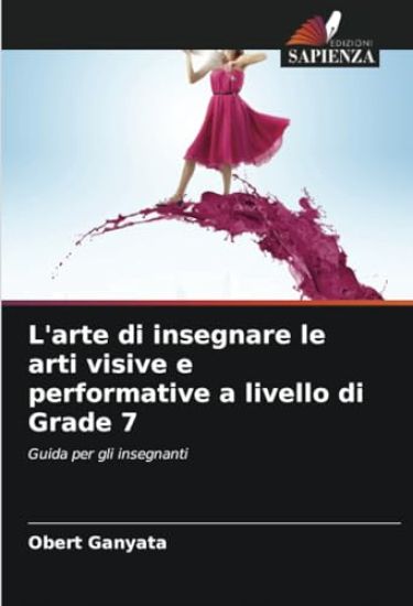 L'arte di insegnare le arti visive e performative a livello di Grade 7