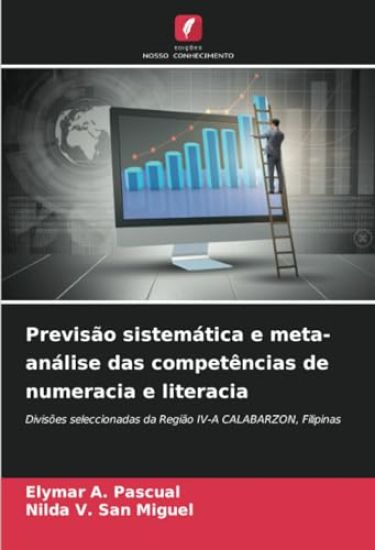 Previsão sistemática e meta-análise das competências de numeracia e literacia