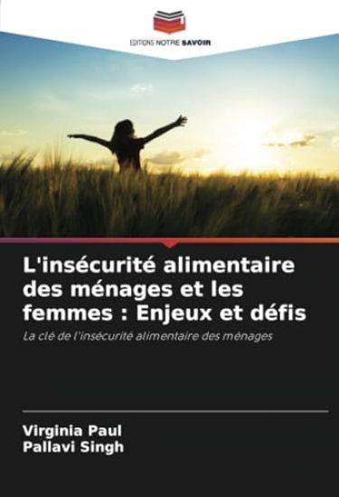 L'insécurité alimentaire des ménages et les femmes : Enjeux et défis