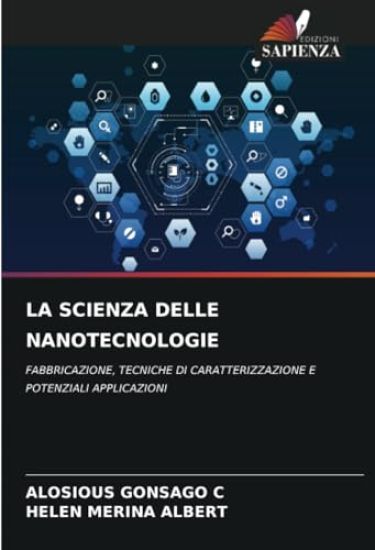 LA SCIENZA DELLE NANOTECNOLOGIE