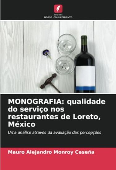 MONOGRAFIA: qualidade do serviço nos restaurantes de Loreto, México