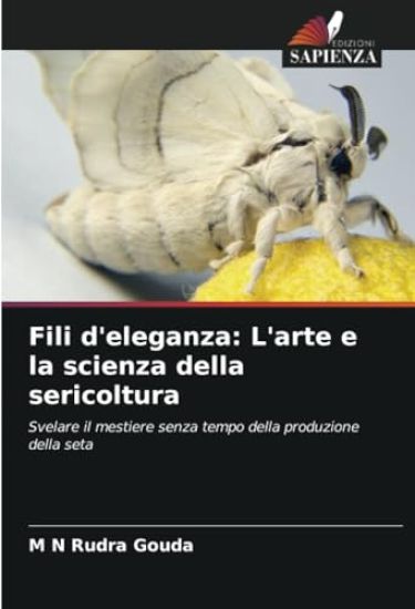 Fili d'eleganza: L'arte e la scienza della sericoltura