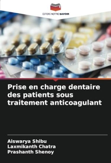 Prise en charge dentaire des patients sous traitement anticoagulant