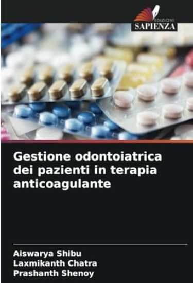 Gestione odontoiatrica dei pazienti in terapia anticoagulante