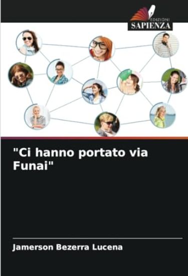 "Ci hanno portato via Funai"