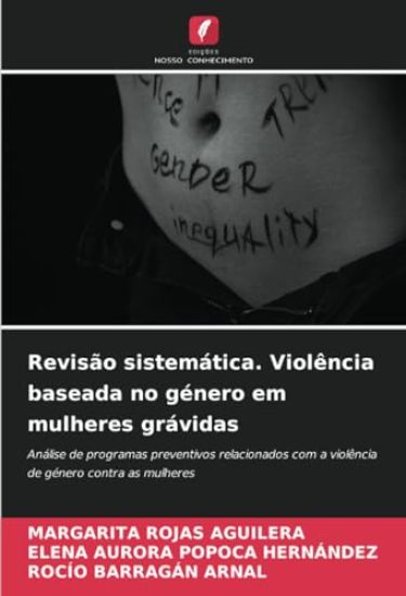 Revisão sistemática. Violência baseada no género em mulheres grávidas