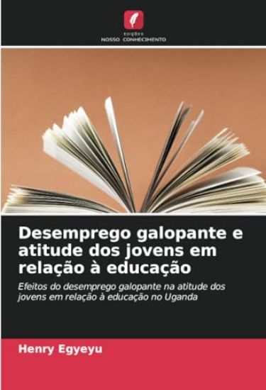 Desemprego galopante e atitude dos jovens em relação à educação