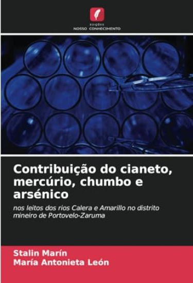 Contribuição do cianeto, mercúrio, chumbo e arsénico