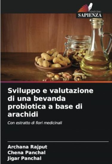 Sviluppo e valutazione di una bevanda probiotica a base di arachidi