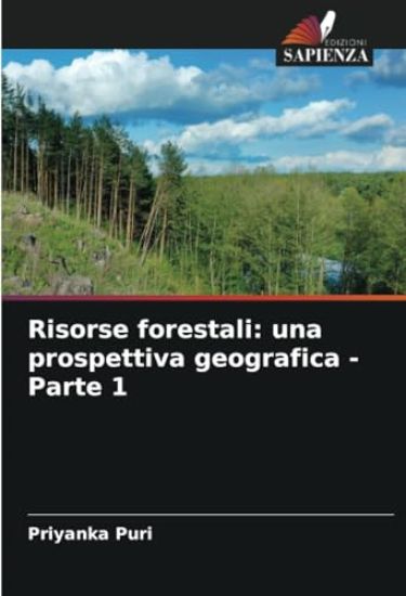 Risorse forestali: una prospettiva geografica - Parte 1