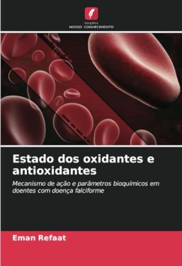 Estado dos oxidantes e antioxidantes