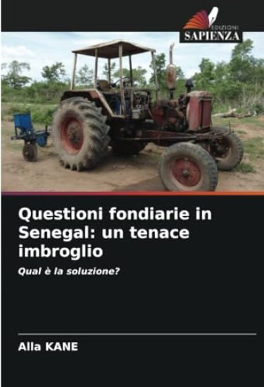 Questioni fondiarie in Senegal: un tenace imbroglio