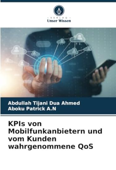 KPIs von Mobilfunkanbietern und vom Kunden wahrgenommene QoS