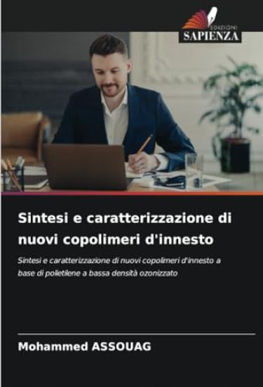 Sintesi e caratterizzazione di nuovi copolimeri d'innesto