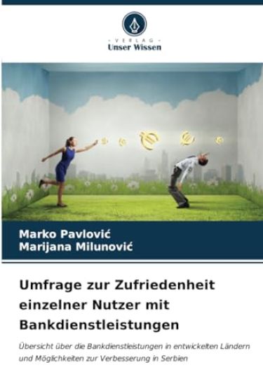 Umfrage zur Zufriedenheit einzelner Nutzer mit Bankdienstleistungen