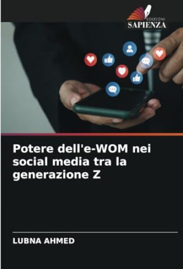 Potere dell'e-WOM nei social media tra la generazione Z
