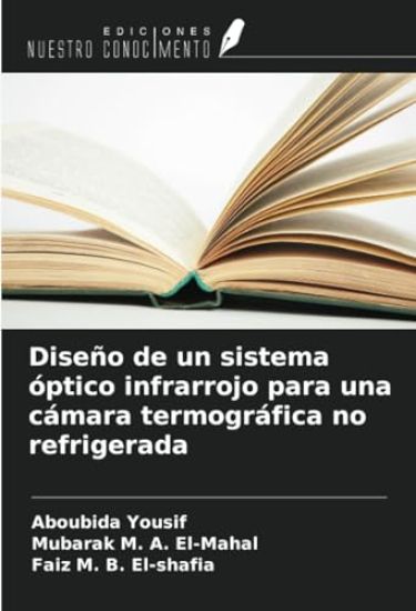 Diseño de un sistema óptico infrarrojo para una cámara termográfica no refrigerada