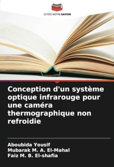 Conception d'un système optique infrarouge pour une caméra thermographique non refroidie