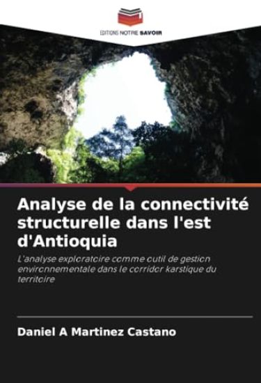 Analyse de la connectivité structurelle dans l'est d'Antioquia
