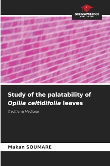 Study of the palatability of Opilia celtidifolia leaves