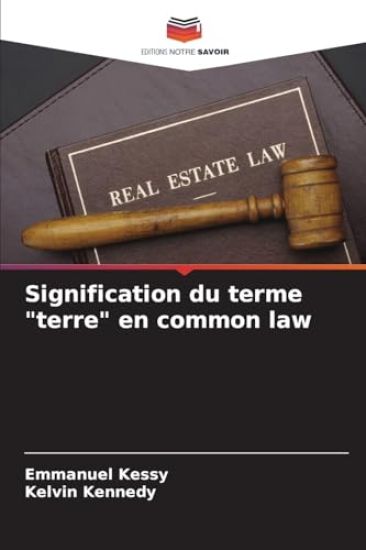 Signification du terme "terre" en common law
