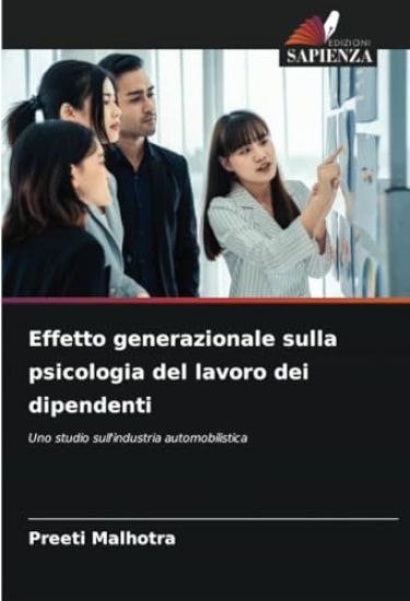 Effetto generazionale sulla psicologia del lavoro dei dipendenti
