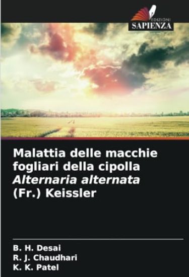 Malattia delle macchie fogliari della cipolla Alternaria alternata (Fr.) Keissler