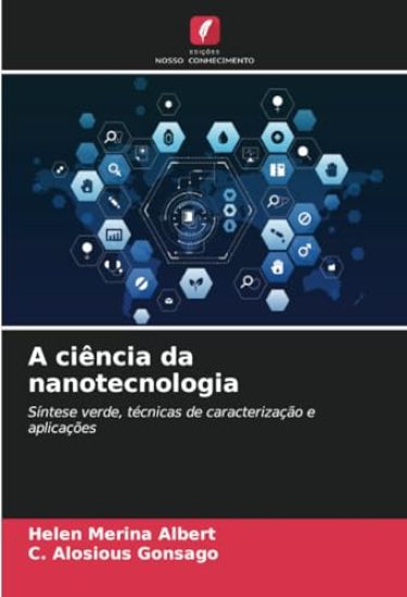 A ciência da nanotecnologia