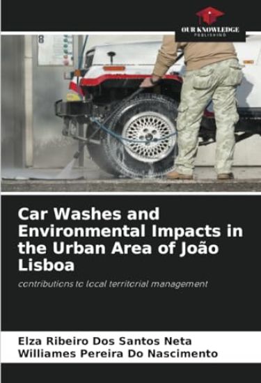 Car Washes and Environmental Impacts in the Urban Area of João Lisboa