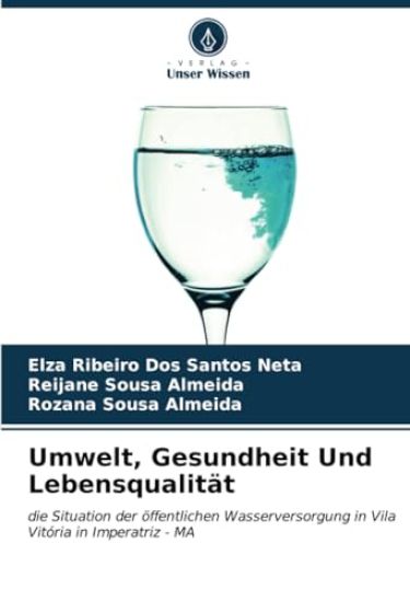Umwelt, Gesundheit Und Lebensqualität