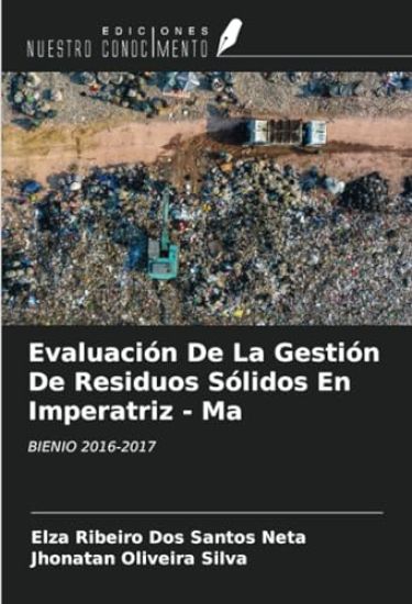 Evaluación De La Gestión De Residuos Sólidos En Imperatriz - Ma